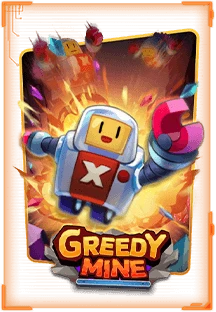 greedy mine